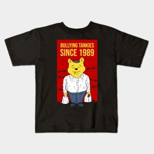 bullying tankies since 1989. Kids T-Shirt